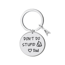 Load image into Gallery viewer, SANK®Don&#39;t Do Stupid Things Keychain