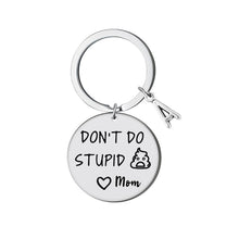 Load image into Gallery viewer, SANK®Don&#39;t Do Stupid Things Keychain